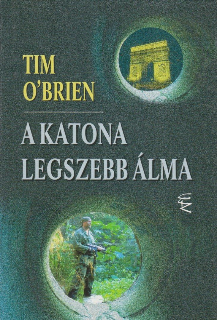 O'Brien, Tim - A katona legszebb álma [antikvár]