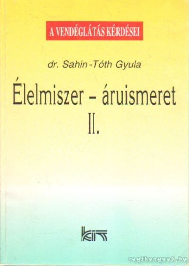 Élelmiszer-áruismeret II. [antikvár]