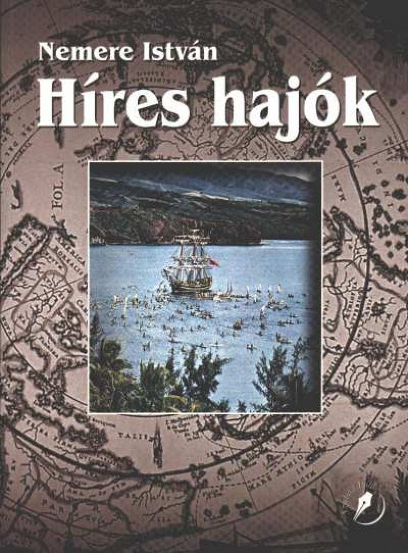 Nemere István - Híres hajók [antikvár]