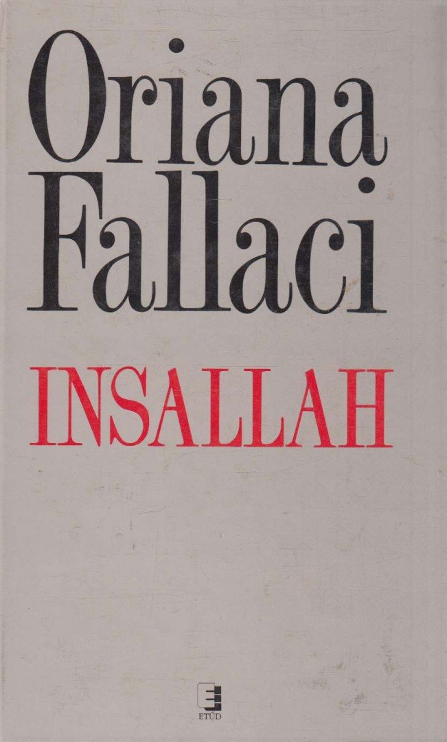 Oriana Fallaci - Insallah [antikvár]