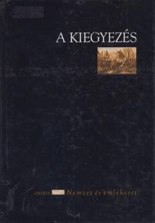 Cieger András - A kiegyezés [antikvár]