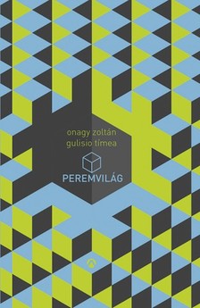 Onagy Zoltán - Tímea Giuloso - Peremvilág - Szerelem tiltott utakon [eKönyv: epub, mobi]