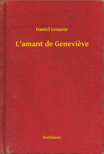 Lesueur Dániel - L'amant de Genevieve [eKönyv: epub, mobi]