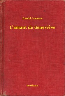 Lesueur Dániel - L'amant de Genevieve [eKönyv: epub, mobi]