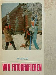 Heinz Hamann - Wir fotografieren [antikvár]