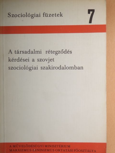 E. B. Klopob - A társadalmi rétegződés kérdései a szovjet szociológiai szakirodalomban [antikvár]