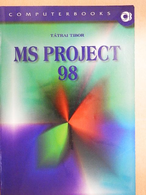 Tátrai Tibor - MS Project 98 [antikvár]