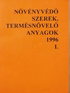 Dr. Molnár Jenő - Növényvédő szerek, termésnövelő anyagok 1996. I. [antikvár]
