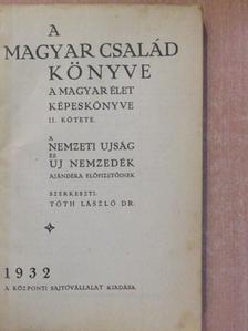 Bangha Béla - A magyar család könyve 1932. [antikvár]