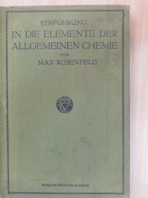 Einführung in die Elemente der allgemeinen Chemie [antikvár]