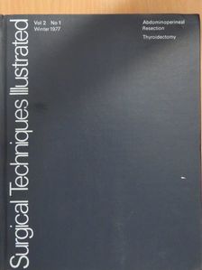 John C. Goligher - Surgical Techniques Illustrated Winter 1977 [antikvár]