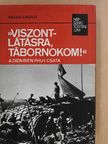 Salgó László - Viszontlátásra, tábornokom! (dedikált példány) [antikvár]