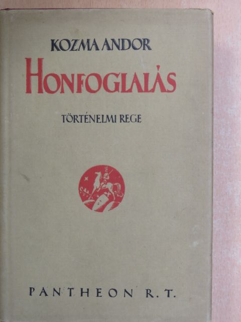 Kozma Andor - Honfoglalás [antikvár]