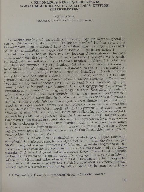Földes Éva - A különleges nevelés problémája forradalmi korszakok kulturális, nevelési törekvéseiben (dedikált példány) [antikvár]