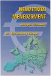 Dr. Ternovszky Ferenc - Nemzetközi menedzsment európai szemmel [antikvár]
