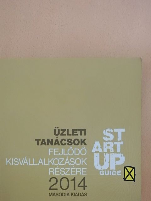 Antalóczy Tímea - Üzleti tanácsok fejlődő kisvállalkozások részére 2014 [antikvár]