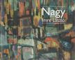 Nagy Imre László - Hazatérés / Le retour / Homecoming [antikvár]