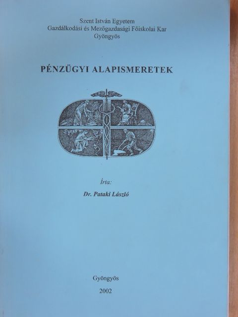 Dr. Pataki László - Pénzügyi alapismeretek [antikvár]