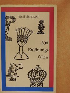 Dr. Emil Gelenczei - 200 Eröffnungsfallen [antikvár]