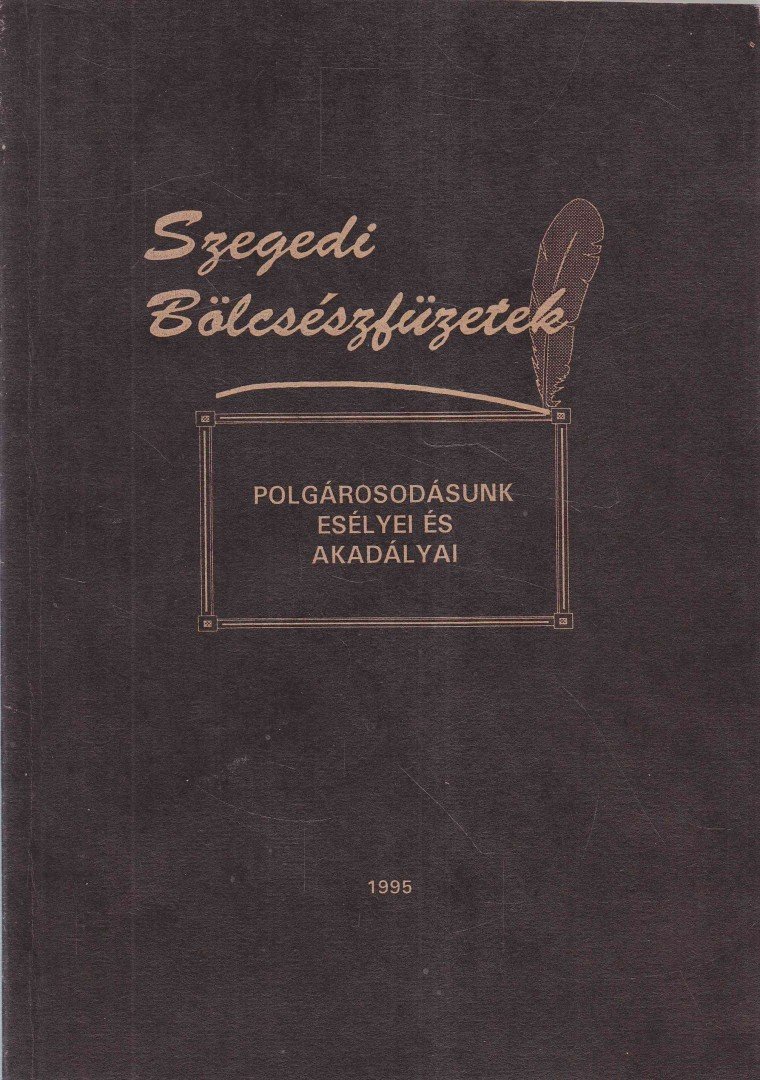 Fejér Ádám, Kovács Imre Attila - Polgárosodásunk esélyei és akadályai [antikvár]