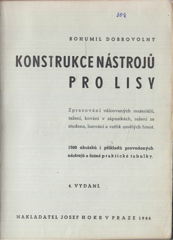 Bohumil Dobrovolny - Dobrovolny Konstrukce nástroju pro lisy [antikvár]