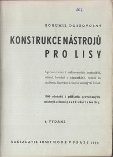 Bohumil Dobrovolny - Dobrovolny Konstrukce nástroju pro lisy [antikvár]