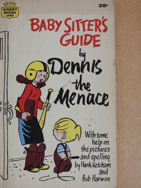 Hank Ketcham - Baby Sitter's Guide by Dennis the Menace [antikvár]