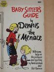 Hank Ketcham - Baby Sitter's Guide by Dennis the Menace [antikvár]