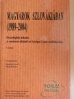 Magyarok Szlovákiában (1989-2004) I. [antikvár]