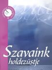Amorsky B. Tóth Mónika - Szavaink holdezüstje [antikvár]
