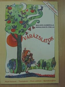 Balázs Gabriella - Varázslatok [antikvár]