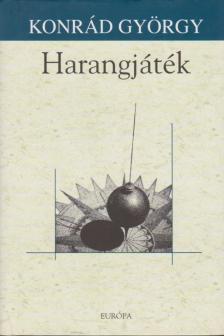 KONRÁD GYÖRGY - Harangjáték [antikvár]