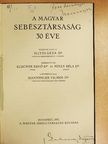A Magyar Sebésztársaság 30 éve (dedikált példány) [antikvár]