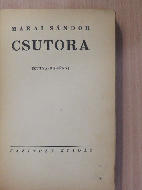 Márai Sándor - Csutora [antikvár]