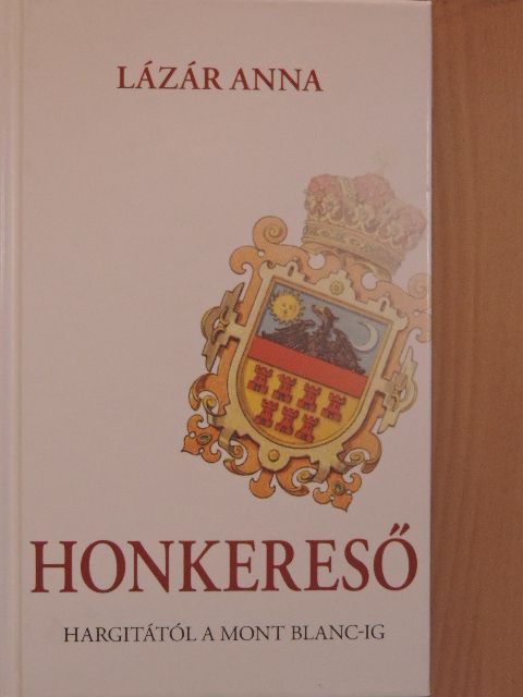 Lázár Anna - Honkereső [antikvár]