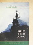 Benits Péter - Szélbe kitett lámpás [antikvár]