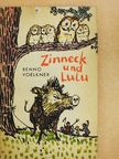 Benno Voelkner - Zinneck und Lulu [antikvár]