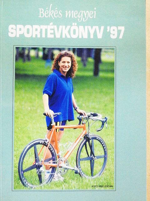 Békés megyei Sportévkönyv '97 [antikvár]