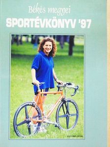 Békés megyei Sportévkönyv '97 [antikvár]