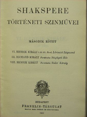 William Shakespeare - Shakspere történeti szinművei II. (töredék) [antikvár]