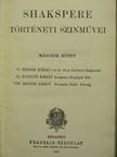 William Shakespeare - Shakspere történeti szinművei II. (töredék) [antikvár]