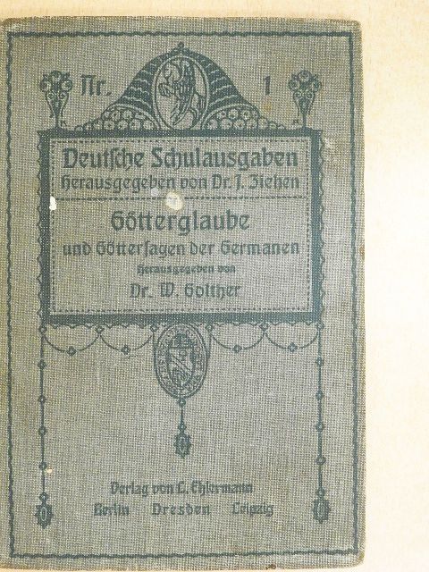 Götterglaube und Göttersagen der Germanen (gótbetűs) [antikvár]