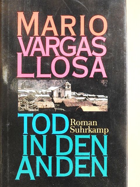 Mario Vargas Llosa - Tod in den Anden [antikvár]