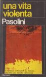Pier Paolo Pasolini - Una vita violenta [antikvár]