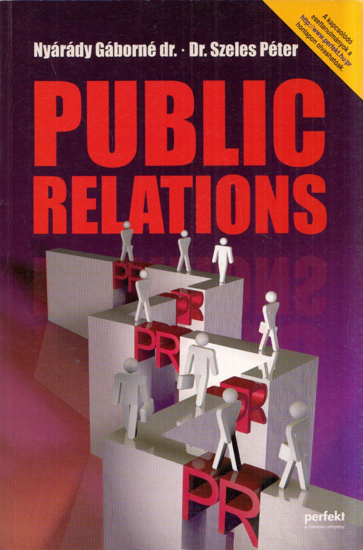Nyárády Gáborné, Dr. Szeles Péter - Public Relations [antikvár]