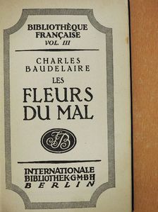 Charles Baudelaire - Les fleurs du Mal [antikvár]