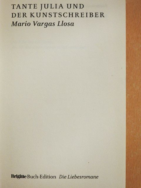 Mario Vargas Llosa - Tante Julia und der Kunstschreiber [antikvár]