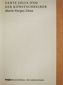 Mario Vargas Llosa - Tante Julia und der Kunstschreiber [antikvár]