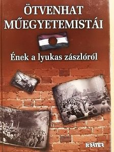 Frivaldszky János - Ötvenhat műegyetemistái [antikvár]