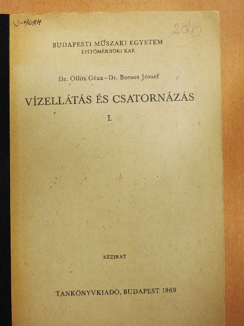 Dr. Borsos József - Vízellátás és csatornázás I. [antikvár]